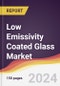 Low Emissivity Coated Glass Market Report: Trends, Forecast and Competitive Analysis to 2030 - Product Thumbnail Image