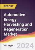 Automotive Energy Harvesting and Regeneration Market Report: Trends, Forecast and Competitive Analysis to 2030- Product Image