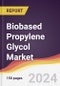 Biobased Propylene Glycol Market Report: Trends, Forecast and Competitive Analysis to 2030 - Product Thumbnail Image
