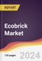Ecobrick Market Report: Trends, Forecast and Competitive Analysis to 2030 - Product Image
