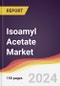 Isoamyl Acetate Market Report: Trends, Forecast and Competitive Analysis to 2030 - Product Image
