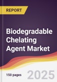 Biodegradable Chelating Agent Market Report: Trends, Forecast and Competitive Analysis to 2030- Product Image