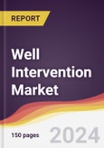 Well Intervention Market Report: Trends, Forecast and Competitive Analysis to 2030- Product Image