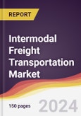 Intermodal Freight Transportation Market Report: Trends, Forecast and Competitive Analysis to 2030- Product Image