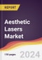 Aesthetic Lasers Market Report: Trends, Forecast and Competitive Analysis to 2030 - Product Image