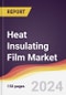 Heat Insulating Film Market Report: Trends, Forecast and Competitive Analysis to 2030 - Product Image