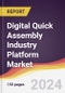 Digital Quick Assembly Industry Platform Market Report: Trends, Forecast and Competitive Analysis to 2030 - Product Thumbnail Image