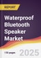 Waterproof Bluetooth Speaker Market Report: Trends, Forecast and Competitive Analysis to 2030 - Product Image