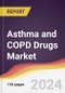 Asthma and COPD Drugs Market Report: Trends, Forecast and Competitive Analysis to 2030 - Product Image