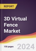 3D Virtual Fence Market Report: Trends, Forecast and Competitive Analysis to 2030- Product Image