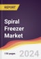 Spiral Freezer Market Report: Trends, Forecast and Competitive Analysis to 2030 - Product Image