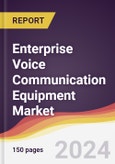 Enterprise Voice Communication Equipment Market Report: Trends, Forecast and Competitive Analysis to 2030- Product Image