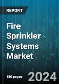 Fire Sprinkler Systems Market by Component, Technology (Control-mode Density Area Sprinklers, Control-mode Specific Application Sprinkler, Early-suppression Fast-response Sprinklers), Application - Global Forecast 2024-2030- Product Image
