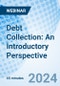 Debt Collection: An Introductory Perspective - Webinar (Recorded) - Product Thumbnail Image
