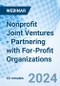 Nonprofit Joint Ventures - Partnering with For-Profit Organizations - Webinar (Recorded) - Product Thumbnail Image