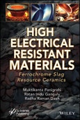 High Electrical Resistant Materials. Ferrochrome Slag Resource Ceramics. Edition No. 1- Product Image