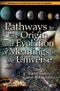 Pathways to the Origin and Evolution of Meanings in the Universe. Edition No. 1. Astrobiology Perspectives on Life in the Universe - Product Thumbnail Image