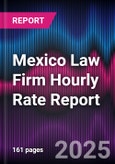 Valeo 2024 Mexico Law Firm Hourly Rate Report- Product Image