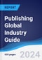 Publishing Global Industry Guide 2018-2027 - Product Thumbnail Image