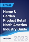 Home & Garden Product Retail North America (NAFTA) Industry Guide 2018-2027- Product Image