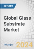 Global Glass Substrate Market by Type (Borosilicate, Silicon, Ceramic, And Fused Silica/Quartz-Based Glass Substrates), End-Use Industry (Electronics, Automotive, Medical, Aerospace & Defense, Solar), and Region - Forecast to 2028- Product Image