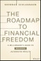 The Roadmap to Financial Freedom. A Millionaire's Guide to Building Automated Wealth. Edition No. 1 - Product Image