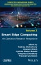 Smart Edge Computing. An Operation Research Perspective. Edition No. 1 - Product Thumbnail Image