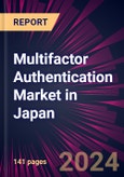 Multifactor Authentication Market in Japan 2024-2028- Product Image