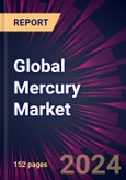 Global Mercury Market 2024-2028- Product Image