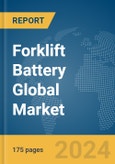 Forklift Battery Global Market Report 2024- Product Image