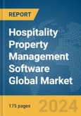 Hospitality Property Management Software Global Market Report 2024- Product Image
