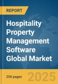 Hospitality Property Management Software Global Market Report 2024- Product Image