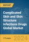 Complicated Skin and Skin Structure Infections Drugs Global Market Report 2024 - Product Image