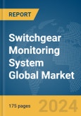 Switchgear Monitoring System Global Market Report 2024- Product Image