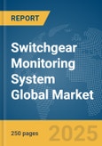 Switchgear Monitoring System Global Market Report 2024- Product Image