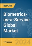 Biometrics-as-a-Service Global Market Report 2024- Product Image