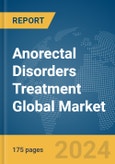 Anorectal Disorders Treatment Global Market Report 2024- Product Image