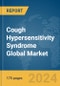 Cough Hypersensitivity Syndrome Global Market Report 2024 - Product Thumbnail Image