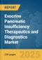 Exocrine Pancreatic Insufficiency (EPI) Therapeutics and Diagnostics Market Report 2025 - Product Thumbnail Image