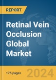 Retinal Vein Occlusion Global Market Report 2024- Product Image