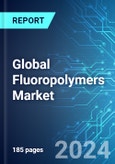 Global Fluoropolymers Market: Analysis By Consumption, By Type, By Application, By End User, By Region Size and Trends with Impact of COVID-19 and Forecast up to 2028- Product Image