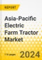 Asia-Pacific Electric Farm Tractor Market: Analysis and Forecast, 2023-2028 - Product Thumbnail Image