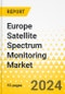 Europe Satellite Spectrum Monitoring Market: Analysis and Forecast, 2023-2033 - Product Thumbnail Image