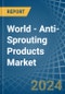 World - Anti-Sprouting Products - Market Analysis, Forecast, Size, Trends and Insights - Product Thumbnail Image