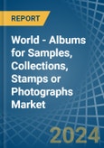 World - Albums for Samples, Collections, Stamps or Photographs - Market Analysis, forecast, Size, Trends and Insights- Product Image