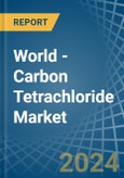 World - Carbon Tetrachloride - Market Analysis, Forecast, Size, Trends and Insights- Product Image