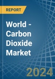 World - Carbon Dioxide - Market Analysis, Forecast, Size, Trends and Insights- Product Image