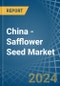 China - Safflower Seed - Market Analysis, Forecast, Size, Trends and Insights - Product Image