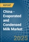 China - Evaporated and Condensed Milk - Market Analysis, Forecast, Size, Trends and Insights - Product Thumbnail Image