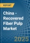 China - Recovered Fiber Pulp - Market Analysis, Forecast, Size, Trends and Insights - Product Thumbnail Image